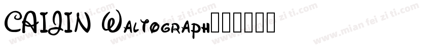 CAIJIN Waltograph字体转换